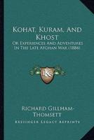 Kohat, Kuram, And Khost