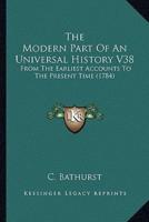 The Modern Part Of An Universal History V38