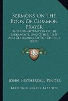 Sermons On The Book Of Common Prayer