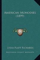 American Monodies (1899)