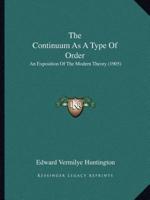 The Continuum As A Type Of Order