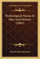 Psychological Norms In Men And Women (1903)