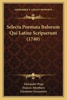 Selecta Poemata Italorum Qui Latine Scripserunt (1740)