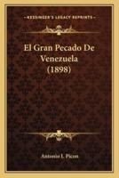 El Gran Pecado De Venezuela (1898)