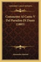 Commento Al Canto V Del Paradiso Di Dante (1883)