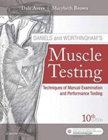 10th Edition Muscle Testing Book [Daniels and Worthingham's Book]