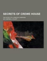 Secrets of Crewe House; The Story of a Famous Campaign