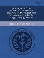Analysis of the Relationship of the Avid Program on the Educational Outcome