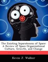 The Existing Separateness of Space