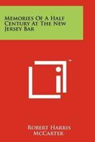 Memories Of A Half Century At The New Jersey Bar