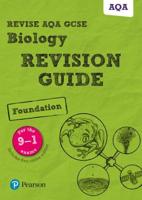 Revise AQA GCSE Biology Foundation. Revision Guide