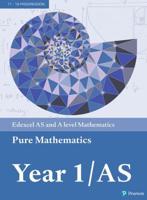Edexcel AS and A Level Mathematics Pure Mathematics Year 1/AS Textbook