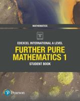 Edexcel International A Level Mathematics. 1 Further Pure Mathematics