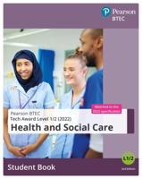 BTEC Tech Award 2022 Health and Social Care. Student Book