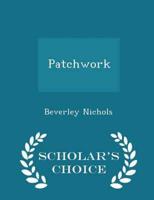Patchwork  - Scholar's Choice Edition