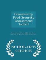 Community Food Security Assessment Toolkit - Scholar's Choice Edition