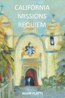 California Missions Requiem