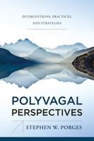 Polyvagal Perspectives