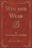 Win and Wear (Classic Reprint)