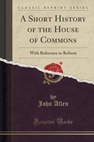 A Short History of the House of Commons
