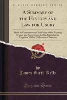 A Summary of the History and Law for Usury