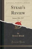 Stead's Review, Vol. 47