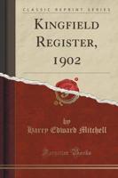 Kingfield Register, 1902 (Classic Reprint)