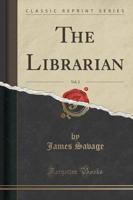 The Librarian, Vol. 2 (Classic Reprint)