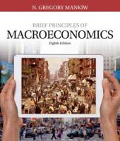 Brief Principles of Macroeconomics + Mindtap Economics, 1 Term - 6 Months Access Card