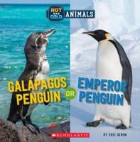 Galapagos Penguin or Emperor Penguin (Wild World: Hot and Cold Animals)