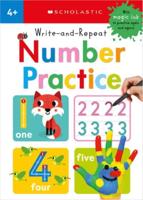 Write-And-Repeat Number Practice: Scholastic Early Learners (Write-And-Repeat)