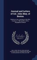 Journal and Letters of Col. John May, of Boston
