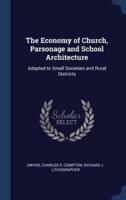 The Economy of Church, Parsonage and School Architecture