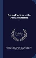 Pricing Practices on the Peoria Hog Market