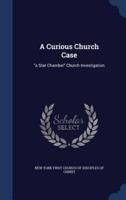 A Curious Church Case