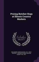 Pricing Butcher Hogs at Illinois Country Markets