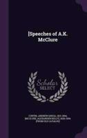 [Speeches of A.K. McClure