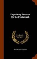 Expository Sermons On the Pentateuch