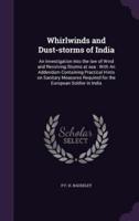 Whirlwinds and Dust-Storms of India