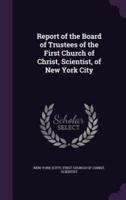 Report of the Board of Trustees of the First Church of Christ, Scientist, of New York City
