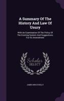 A Summary Of The History And Law Of Usury