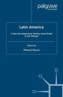 Latin America : A New Developmental Welfare State in the Making?