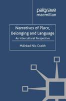 Narratives of Place, Belonging and Language : An Intercultural Perspective