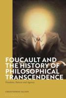 Foucault and the History of Philosophical Transcendence