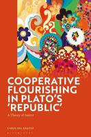 Cooperative Flourishing in Plato's 'Republic'