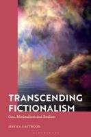 Transcending Fictionalism