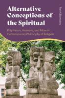 Alternative Conceptions of the Spiritual
