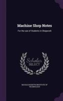 Machine Shop Notes