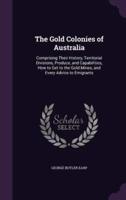 The Gold Colonies of Australia