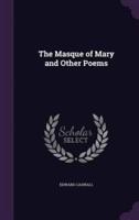 The Masque of Mary and Other Poems